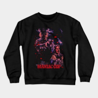 Beware The Maniac Cop Classic Horror Movie Tee Crewneck Sweatshirt